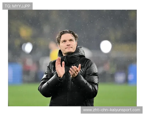 泰尔齐奇自信回归，准备工作做得更充分，泰尔齐奇多特